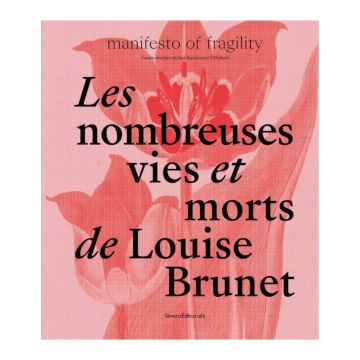 Les nombreuses vies et morts de Louise Brunet