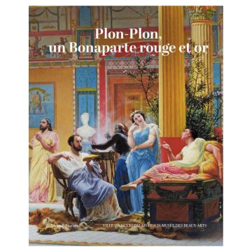 Plon-Plon, un Bonaparte rouge et or