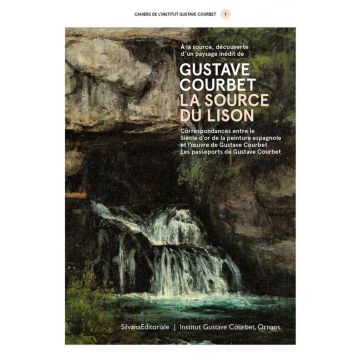 À la source, découverte d'un paysage inédit de Gustave Courbet: La Source du Lison