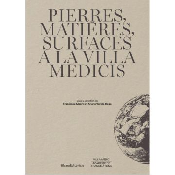 Récits de Pierres et de Matières à la Villa Medicis