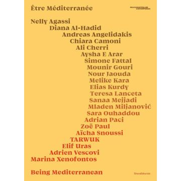 Être Méditerranée / Being Mediterranean