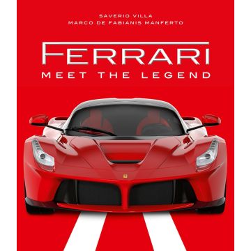 Ferrari: Meet the Legend