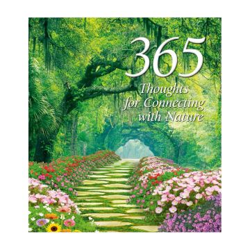 365 Thoughts for Connecting with Nature