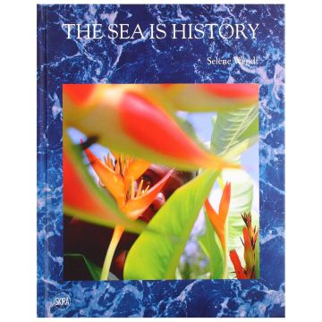 The Sea is History