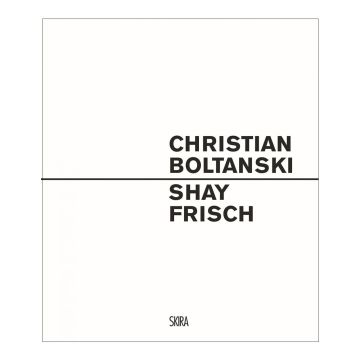 Christian Boltanski - Shay Frisch