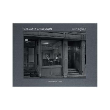 Gregory Crewdson: Eveningside 2012-2022