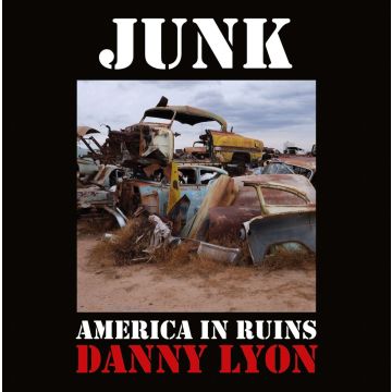 Danny Lyon: Junk