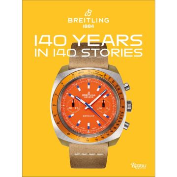 Breitling: 140 Years in 140 Stories