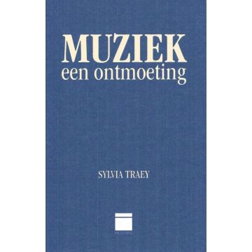 Muziek. Een ontmoeting