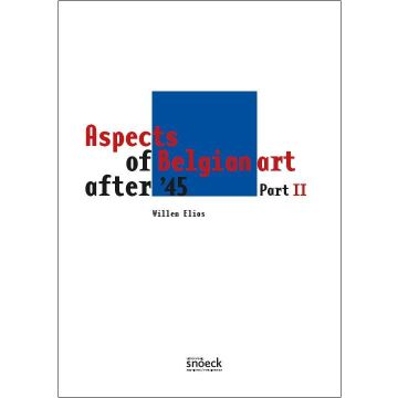 Aspects of Belgian Art after '45 - Vol. 2