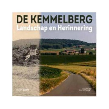 De Kemmelberg, landschap en herinnering