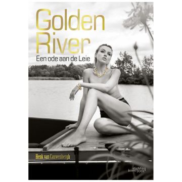 Golden River. Een ode aan de Leie