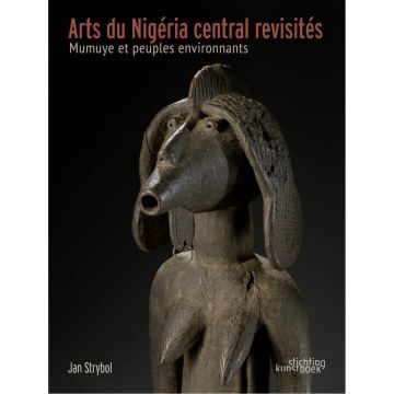 Arts du Nigéria central revisités