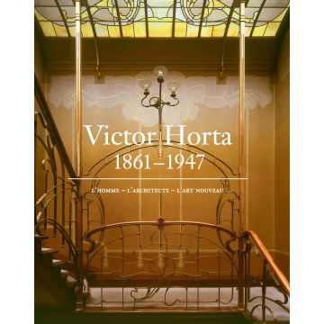 Victor Horta 1861-1947