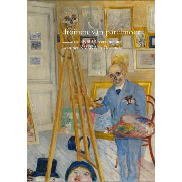 James Ensor. Dromen van Parelmoer.