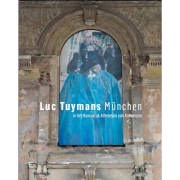 Luc Tuymans: München