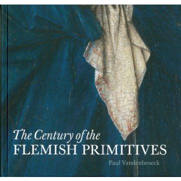 The Century of the Flemish Primitives