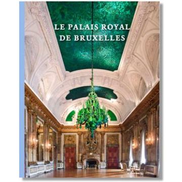 Le Palais Royal de Bruxelles