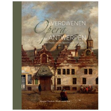 Cahier #4 - Klank van de Stad: De verdwenen opera van Antwerpen