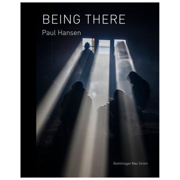 Paul Hansen: Being there