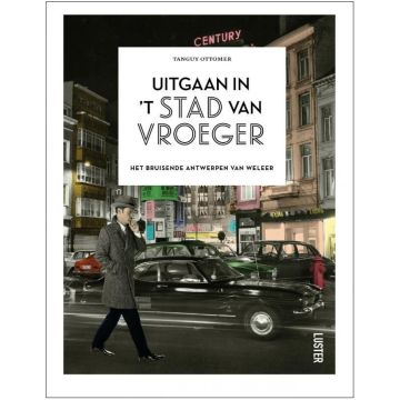 Uitgaan in 't stad van vroeger