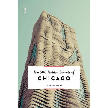 The 500 Hidden Secrets of Chicago