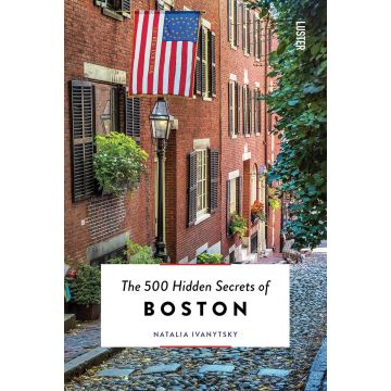 The 500 Hidden Secrets of Boston