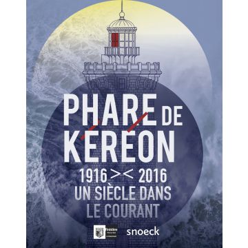 Phare de Kéréon 1916-2016