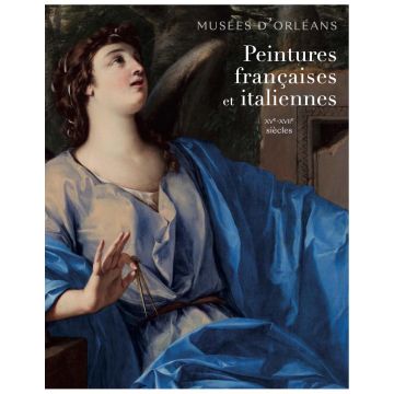 Musées d'Orléans - Peintures françaises et italiennes