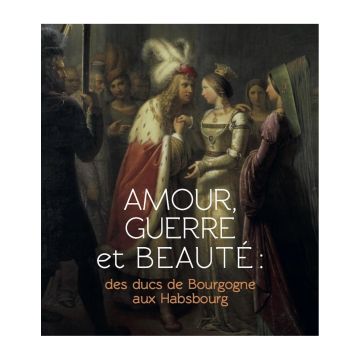 Amour, guerre et beauté