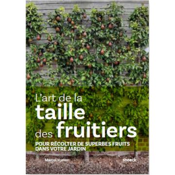 L’art de la taille des fruitiers