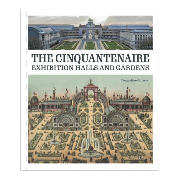 The Cinquantenaire Exhibition Halls and Gardens