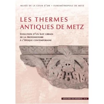 Les thermes antiques de Metz