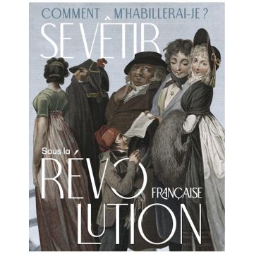 Se vêtir sous la Révolution française (1789-1804)