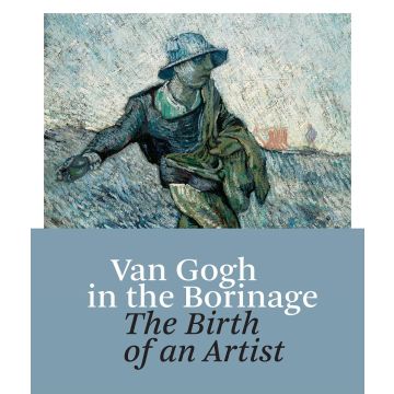 Van Gogh in the Borinage