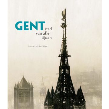 Gent. Stad van alle tijden