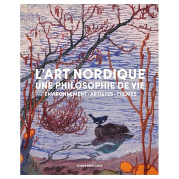 L’Art nordique. Une philosophie de vie.