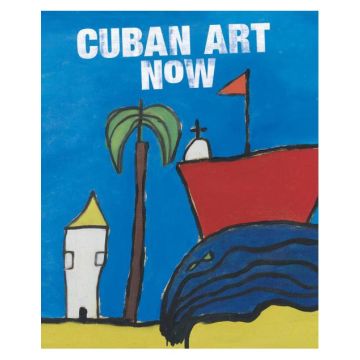 Cuban Art Now