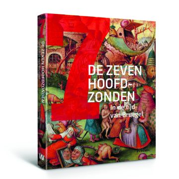 De zeven hoofdzonden in de tijd van Bruegel