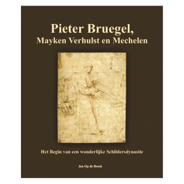 Pieter Bruegel, Mayken Verhulst en Mechelen