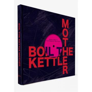 'Boil The Kettle Mother'