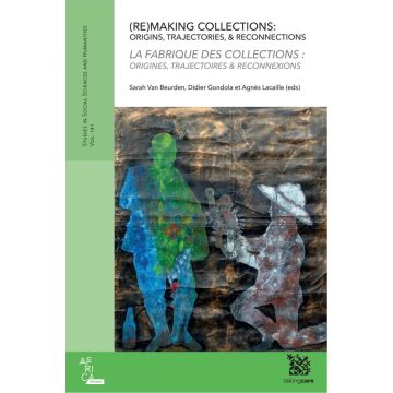 (Re)Making Collections  -  La Fabrique des collections