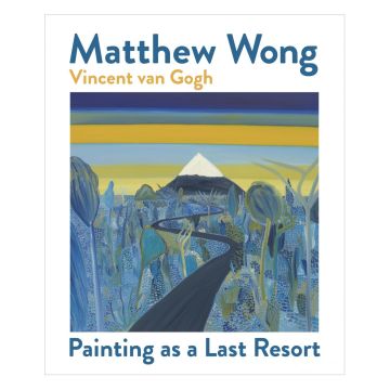 Matthew Wong - Vincent van Gogh