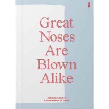 Posture Pockets,  N°4: 'GREAT NOSES ARE BLOWN ALIKE'