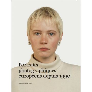 Portraits photographiques européens depuis 1990