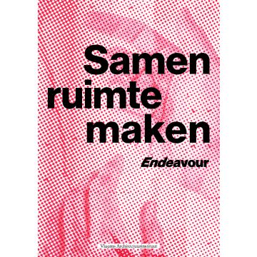 Samen ruimte maken. Endeavour