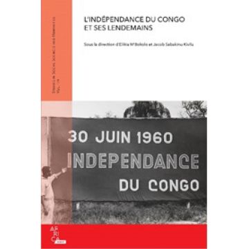 L'Indépendance du Congo et ses lendemains