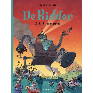 De Ridder 5: Ai Ai Caramba