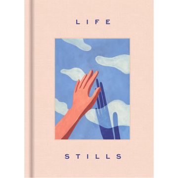 Life Stills