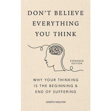 Don't believe everything you think